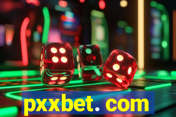 pxxbet. com